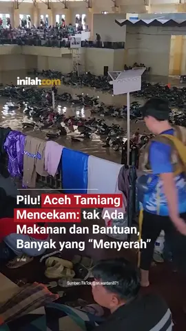 Video kondisi wilayah Aceh Tamiang yang memilukan beredar di media sosial. Dalam video tampak air belum surut bahkan di GOR Kuala Simpang, tempat pengungsian.  Dalam video lain yang dibagikan, tampak warga yang berhasil keluar dari wilayah tersebut. Ia mengabarkan bahwa Aceh Tamiang mencekam. “Aceh Tamiang mencekam, mayat uda dimana-mana (dijalan, di sungai), gaada makanan gaada bantuan, banyak yang uda nyerah😭, apa-apa harus diuangkan dengan mahal disana, penjarahan uda terjadi dimana mana. Allahuakbar,” ujar pengunggah video. Video ini pun menarik perhatian netizen dan mempertanyakan bantuan pemerintah.  “Perwakilan dewan pada kemana, kok warga aceh tamiang kelaparan,” tanya seorang netizen. “Gaada bantuan sama sekali bang. Macam gabisa diterabas org itu pake heli atau alat berat. Padahal uda mulai surut,” jawab pengunggah video di kolom komentar. - Selengkapnya kunjungi website dengan klik link di bio atau download aplikasi di AppStore dan Google Play Store. #InilahNews #AcehTamiang #BanjirBandang #InformasiBencana #Inilahcom  