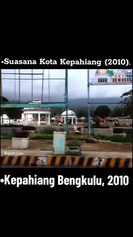 Suasana Kabupaten Kepahiang Bengkulu, Sekitar Tahun 2010. Sumber Vidio YouTube: Nasir phayank #kepahiangbengkulu #kepahiang #kepahiangtiktok #kepahiangcity #kepahiangpride 