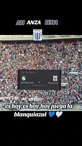 hoy juega el amor de mi vida , arriba alianza,grone x siempre 💙🤍#estadionacional #sportingcristal #alianzalima #futbolperuano #blanquiazul @Alianza Lima @COMANDO SVR @Sporting Cristal 
