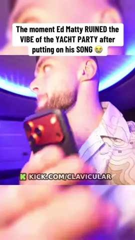 The moment Ed Matty RUINED the VIBE of the YACHT PARTY after putting on his SONG 😭 #clavicular #edmatthews 