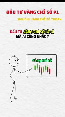 Cùng tìm hiểu về vàng chỉ số #gold #ngaydauxaykenh #xuhuong #vangchiso 