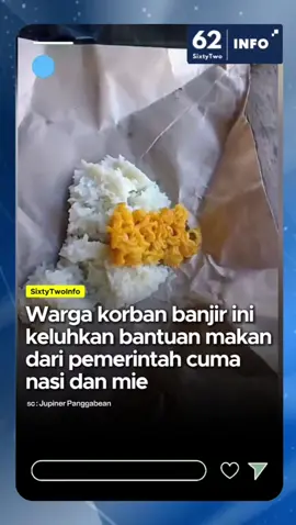 Warga korban banjir di Deli Serdang, Sumatera Utara, kecewa dengan bantuan makan dari pemerintah yang hanya berupa nasi dan mie. Mereka berharap bantuan yang lebih layak dan bergizi untuk membantu memulihkan kondisi setelah bencana banjir. Lokasi: Komplek Yuki Hamparan Perak, Kab.Deli Serdang