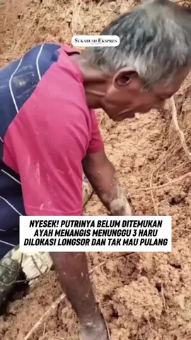 Seorang ayah di Sibolga menangis pilu karena putri tercintanya belum ditemukan hingga hari ketiga pasca longsor. Ia terus menelusuri timbunan longsor, berharap putrinya selamat, sambil berdoa agar Tuhan memperlihatkan di mana anaknya berada. Meski kelelahan, ia tetap bertahan di lokasi, enggan pergi meski diajak oleh tim penyelamat agar pulang untuk istrirahat. Bapak itu memilih tetap mencari anak perempuannya. #sukabumiekspres #beritaterkini #beritaviral #beritahariini #videoviral   