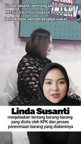Linda Susanti seorang aktivis yang hidupnya dicurahkan untuk Pelayanan sosial, mengangkat UMKM & martabat warga binaan, Menjadi korban dugaan permainan dari oknum-oknum pejabat nakal.  Disaat publik butuh transparansi, justru muncul dugaan permainan dari oknum-oknum nakal KPK yang mencoba mengorbankan Linda Susanti.  Dugaan adanya permainan oknum dalam kasus yang menyeret Linda Susanti semakin membuat banyak pihak geram. Barang pribadi milik Linda Susanti menjadi polemik krn disita oleh KPK tanpa prosedur yang benar atau tanpa dokumen penyitaan yang sah, dan asetnya hingga kini tidak kunjung dikembalikan. suara kebenaran tdk boleh dipelintir.  Linda layak dibela, bukan dijadikan tumbal.‼️ Linda Susanti  #lindasusanti #keadilanuntuklindasusanti #tetapberjuanglinda
