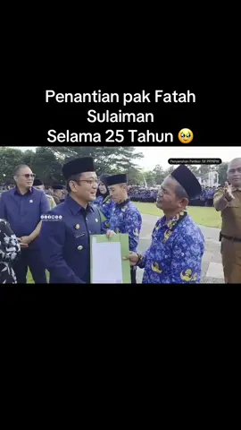 Penantian pak Fatah Sulaiman guru dari Sukarame  Penantian selama 25 tahun 🥹 Akhirnya di angkat menjadi PPPKPW Semoga berkah pak 🎥 ig @CNY  #fyp #pppkpw2025 #kabtasikmalaya 
