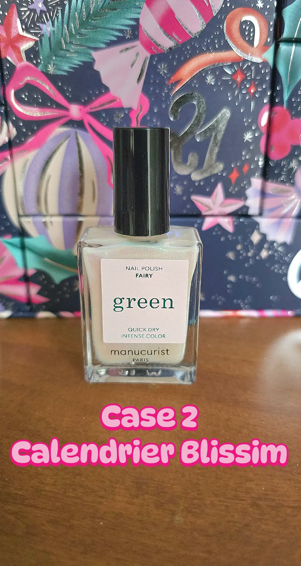 CASE 2 : Calendrier de l'Avent @Blissim  Vernis à ongles teinte FAIRY @Manucurist  #blissim #vernis #calendrierdelavent #manucurist 