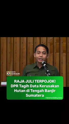 Kebijakan kontradiktif Menteri Kehutanan Raja Juli Antoni menuai badai kritik dan berujung pada pemanggilan oleh Komisi IV DPR RI. Di satu sisi dituntut menjaga hutan, namun Kemenhut justru kembali menerbitkan izin penebangan pada Oktober 2025 yang diduga memicu banjir bandang. Bupati Tapsel, Gus Irawan, blak-blakan mempertanyakan komitmen Menhut. Ia kaget izin yang sempat dicabut Juli, tiba-tiba dibuka lagi. 