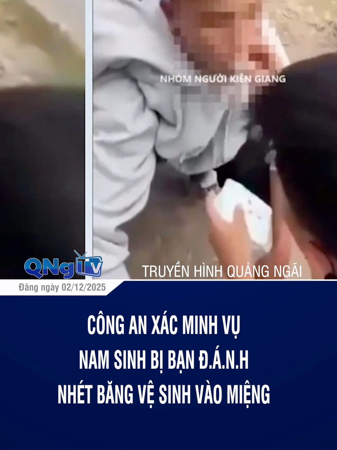 Công an xác minh vụ nam sinh bị bạn đ.á.n.h, nhét băng vệ sinh vào miệng #dthquangngai #quangngai #76quangngai #tiktoknews #onhaxemtin #truyenhinhquangngai #tintuc #xuhuong #thinhhanh #ti̇ktok #congan #dthquangngaimcv #ptq #kontum #tintuchay #tintuctrongngay #anninh #anninhtrattu #antoangiaothong #tintucgiaitri