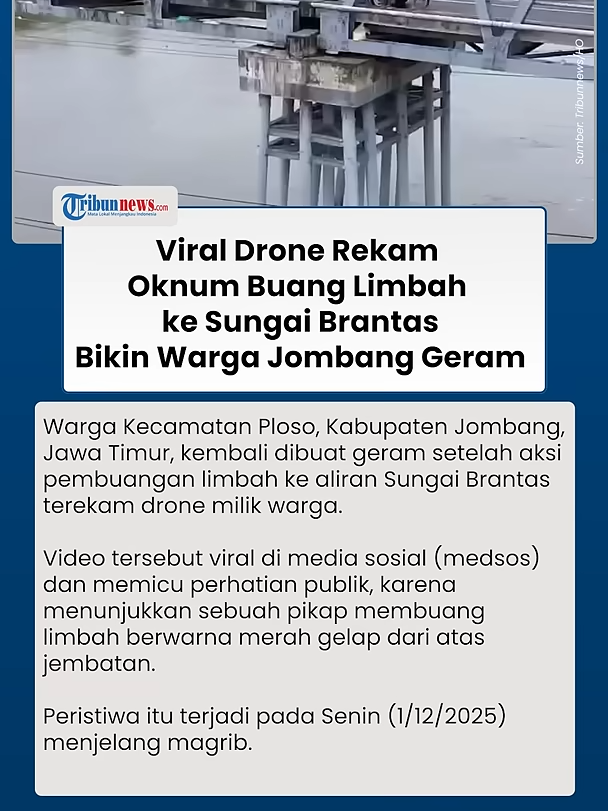 Viral Drone Rekam Oknum Buang Limbah ke Sungai Brantas, Warga Jombang Geram #drone #oknumbuangsampah #beritaterkini #tiktokberita