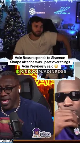 Adin Ross responds to Shannon Sharpe after he was upset over things Adin Previously said #adinross #shannonsharpe 