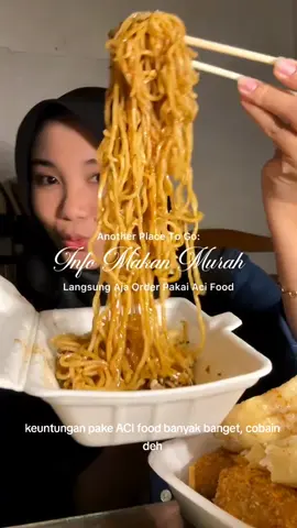 keuntungan pake ACI food banyak banget, cobain deh udah gratis ongkir loh, download ACI sekarang #ojolaci #acifood #acifoodmurah 