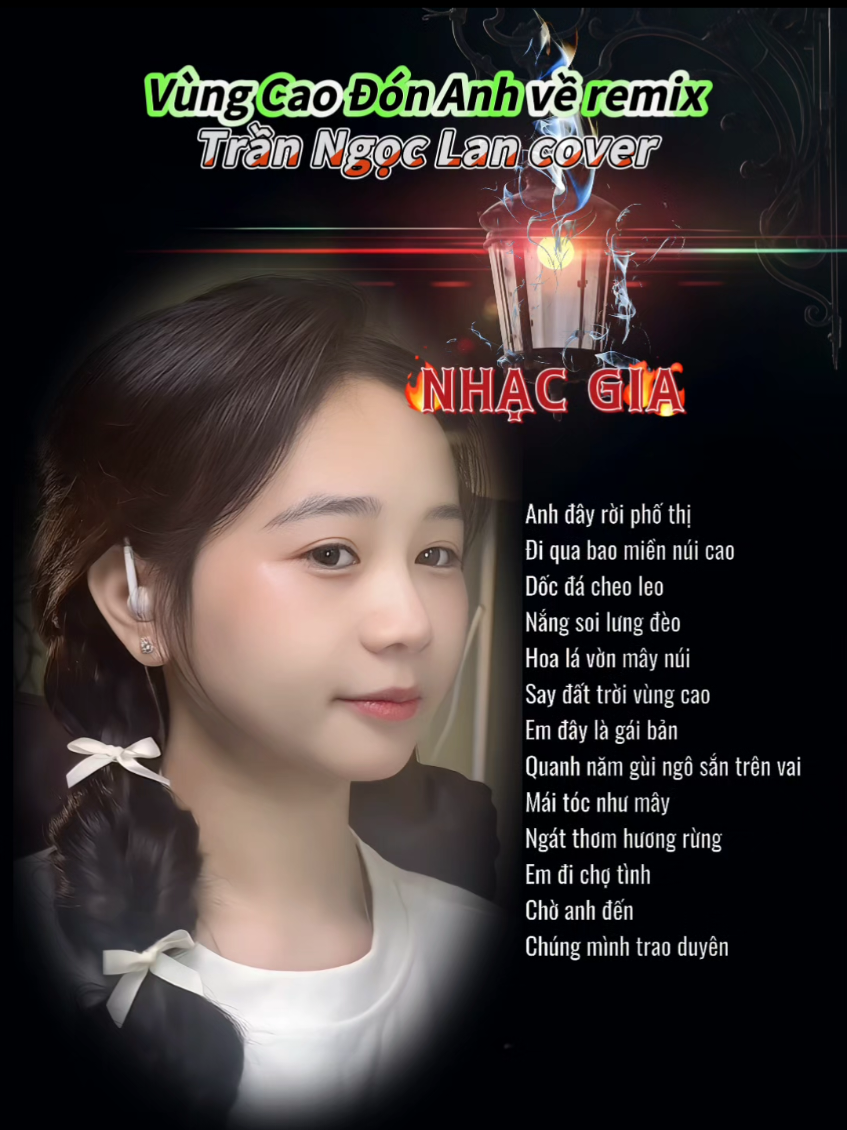 Vùng Cao Đón Anh Về remix.✓✓ Trần Ngọc Lan cover. #nhachaymoingay #nhactamtrang #nhaccover #lyrics #tranngoclan 