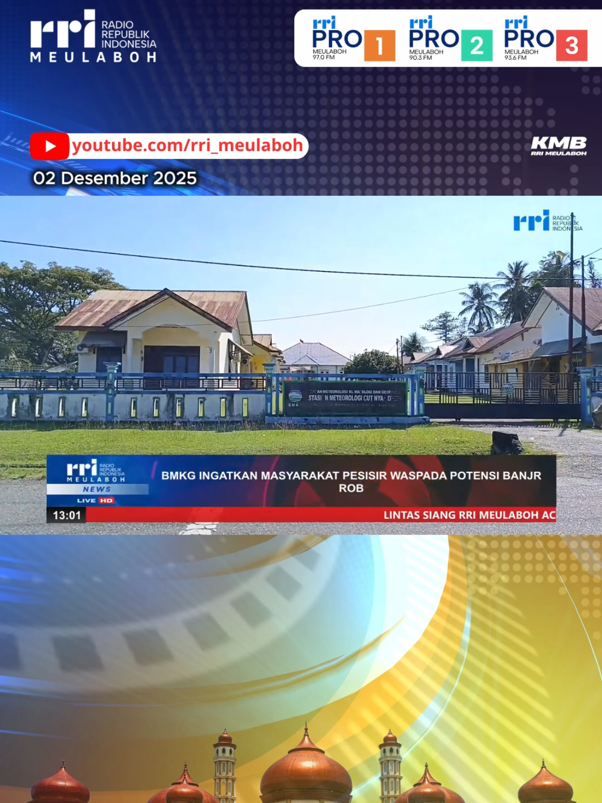 Badan Meteorologi Klimatologi Dan Geofisika (Bmkg) Cut Nyak Dhien Meulaboh Nagan Raya Ingatkan Masyarakat Pesisir Waspada Potensi Banjir ROB #rri #rridigital #rricoid #rrinews #wartaberitarrimeulaboh 