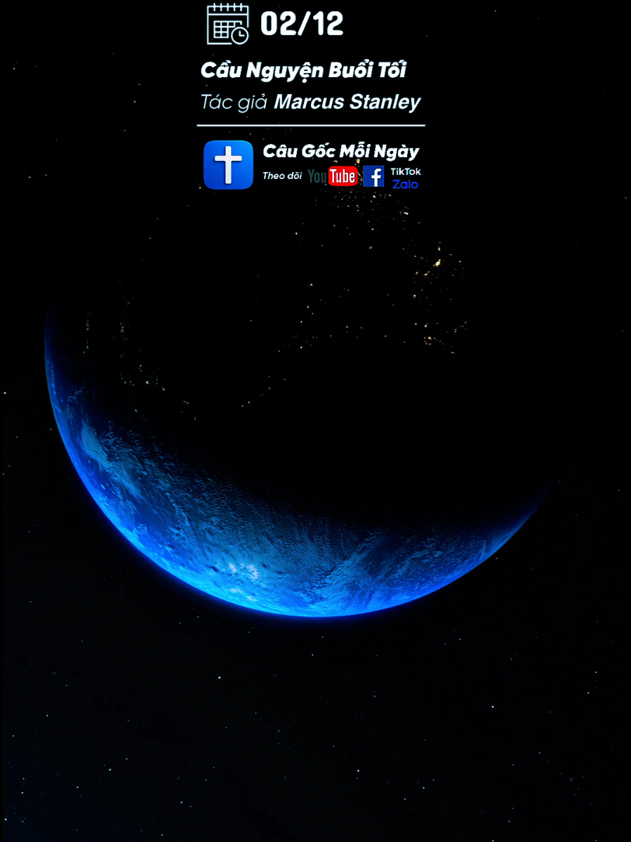 Cầu nguyện buổi tối 02/12 Tác giả 𝗠𝗮𝗿𝗰𝘂𝘀 𝗦𝘁𝗮𝗻𝗹𝗲𝘆 Biên tập Câu Gốc Mỗi Ngày 