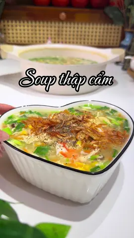 Chả biết nấu gì làm bát soup vậy #HaoThichVaoBep #thíchnấuăn #thíchvàobếp #nauancungtiktok #soupthapcam 