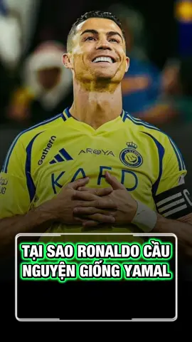 Tại Sao Ronaldo Lại Cầu Nguyện Giống Yamal #bongda #tinbongda #xuhuong 