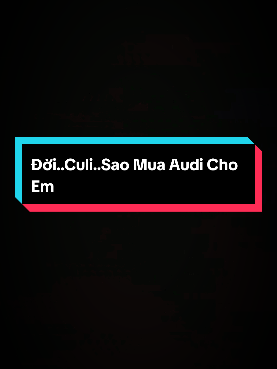 Phần 730 | Anh là một th.ằng Culi..sao như người ta mua Audi cho em...🤔🤔                      #xuhuong #nhacche #amnhacvacamxuc #nhacchehay #doiculi @MuSicc Tổng Hợp @PhươngThư @1997❤️‍🔥 @1997 @Nhạc Tâm Trạng 
