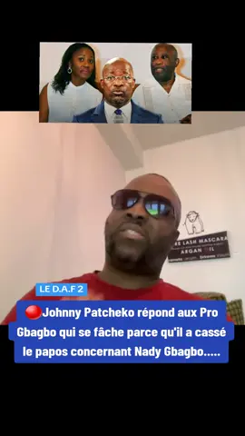 Johnny Patcheko répond aux Pro Gbagbo #pourtoi #johnnypatcheko #nadybamba #charleblegoudé #propheteeliepadah 