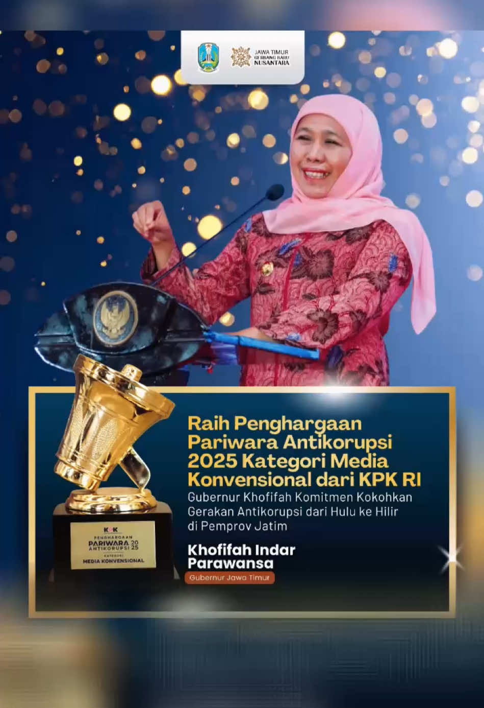 Selamat🤗 Jatim kembali mencetak prestasi nasional dengan meraih penghargaan Pariwara Antikorupsi 2025 Kategori Media Konvensional #khofifah #jatim #fyp 