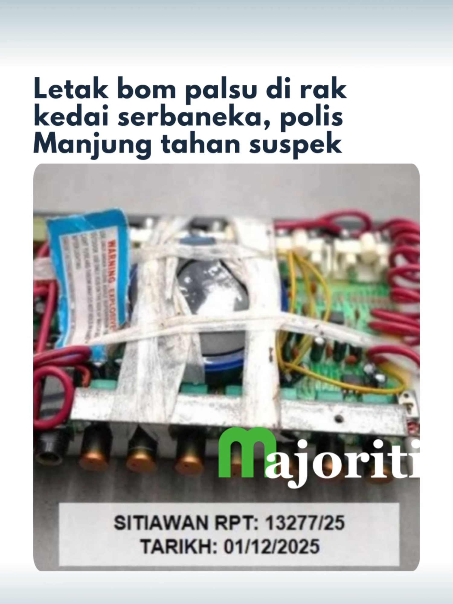 Polis menahan seorang lelaki selepas satu objek menyerupai bom buatan sendiri ditemui di sebuah kedai serbaneka 24 jam di Manjung Point pada Isnin. Klik link untuk artikel penuh #bompalsu #kedaiserbaneka #manjung #pdrm#trendingnewsmalaysia #beritaditiktok #majoriti