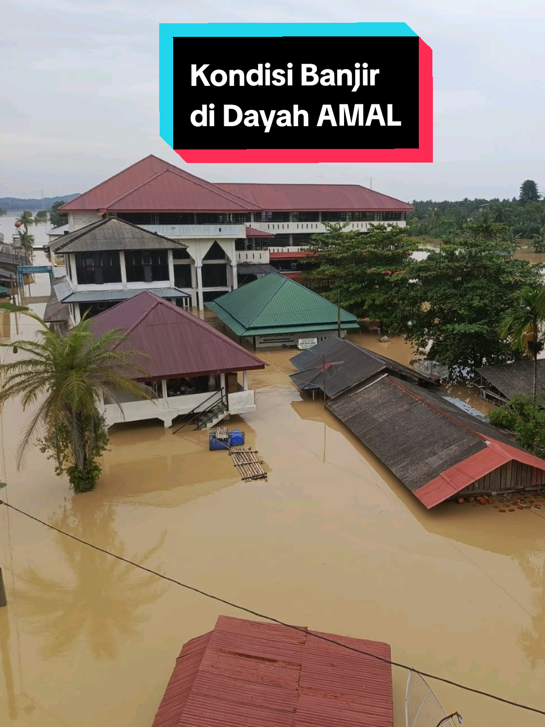 Kondisi Banjir di Dayah AMAL  #banjiraceh #banjirsumatera #dayahamal #stisdayahamal 