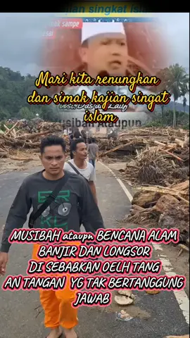 BENCANA BANJIR DAN LONGSOR KECUALI DI UNDANG OLH TANGAN2 MANUSIA YG TAK BERTANGGUNG JAWAB#banjirbandang  #longsor #sumbar #aceh  #sumut 