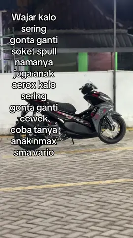 😝#aerox155 #lewatberanda #fypforyou #foryoupage #xyzbca 