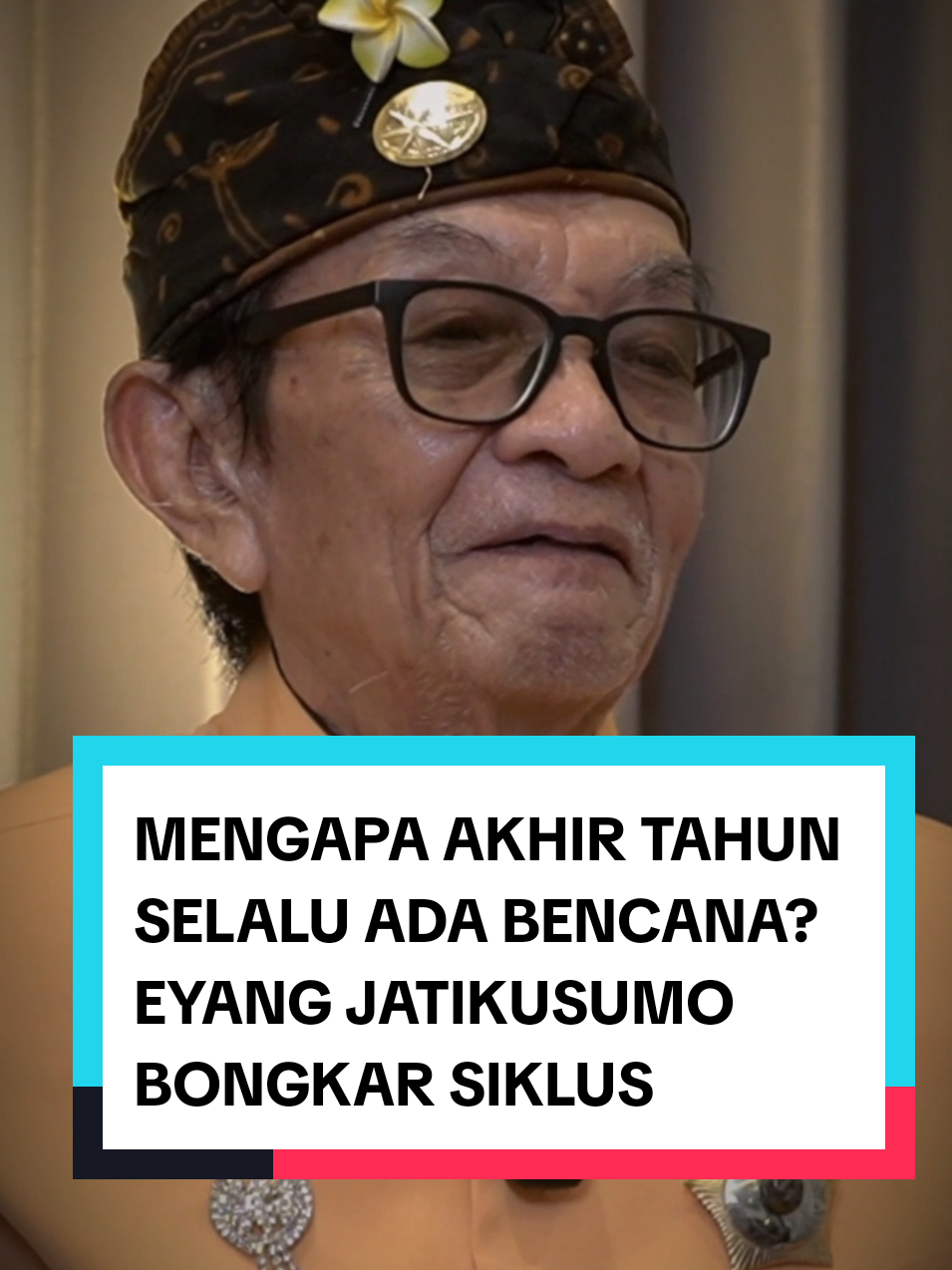 MENGAPA AKHIR TAHUN SELALU ADA BENCANA? EYANG JATIKUSUMO BONGKAR SIKLUS ENERGI BUMI! #akhirtahun #bencana #ramalan #kejawen #spiritual 