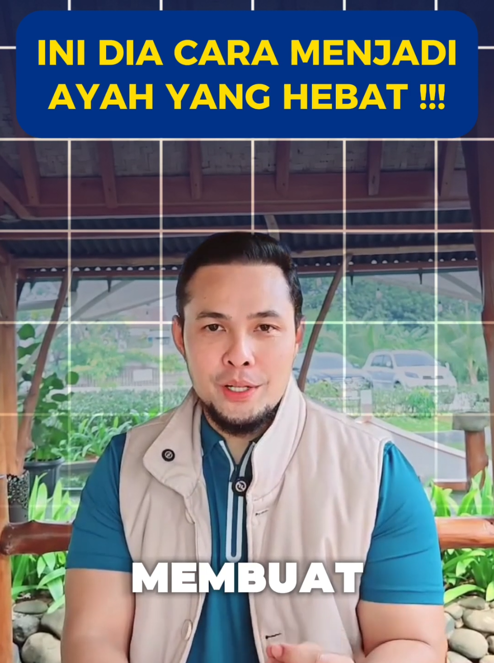 Ini dia cara menjadi Ayah yang Hebat. Amalkan yuuk 😊