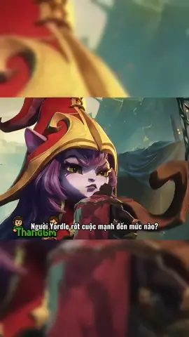Sức Mạnh Thật Sự Của Người Yordle Mạnh Đến Mức Nào?#leagueoflegends 