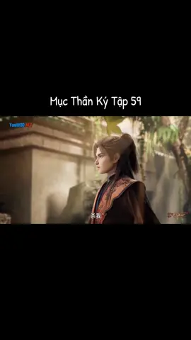 Mục thần ký tập 59#phim3d #thinhhanh #trending #xuhuong 