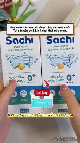 Săn sale nước tắm thảo dược sachi cho bé mom ơi #nuoctamthaoduoc #xuhuong 