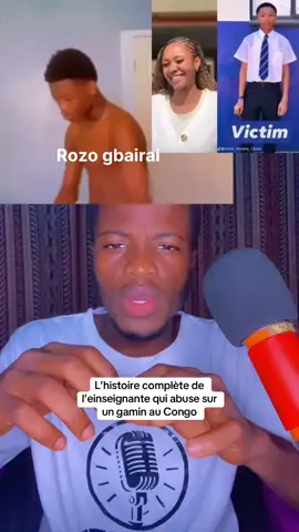 L’histoire complète de l’einseignante qui abuse sur un gamin au Congo #ch #vues #viral #vuestiktok #france 