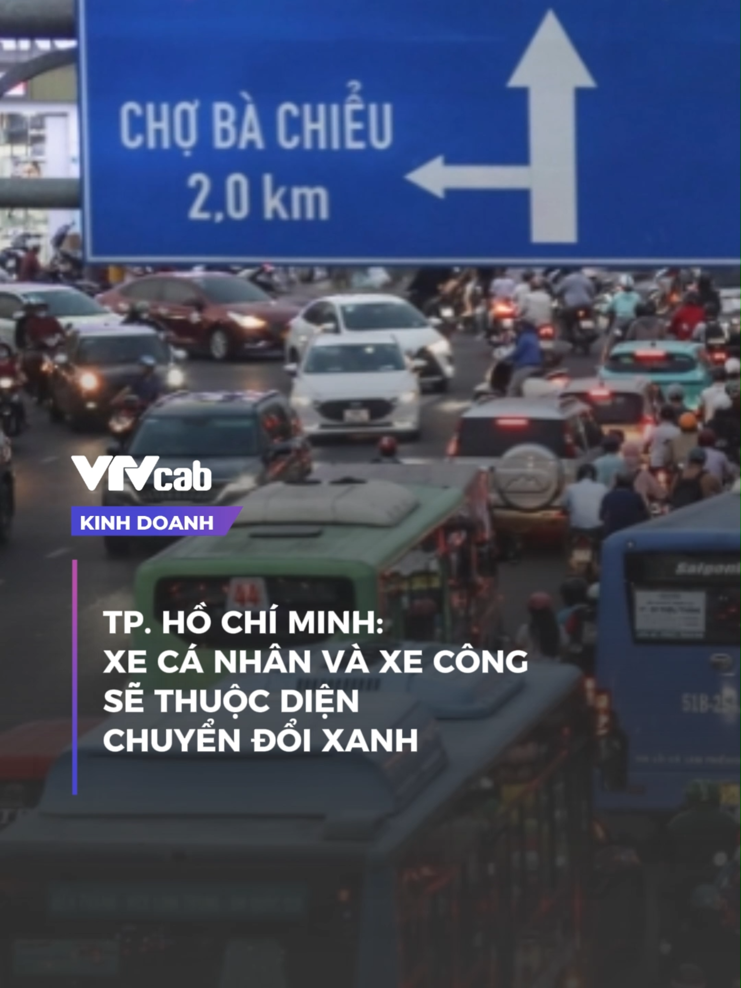 TP. Hồ Chí Minh: Xe cá nhân và xe công sẽ thuộc diện chuyển đổi xanh #vtvcab #viral #xuhuong #SportsOnTikTok #SEAGAmes2025 #ttt