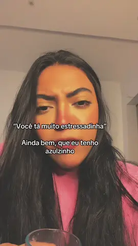 Eu tomo o azulzinhoo #calming #calmante #estressada #fup 