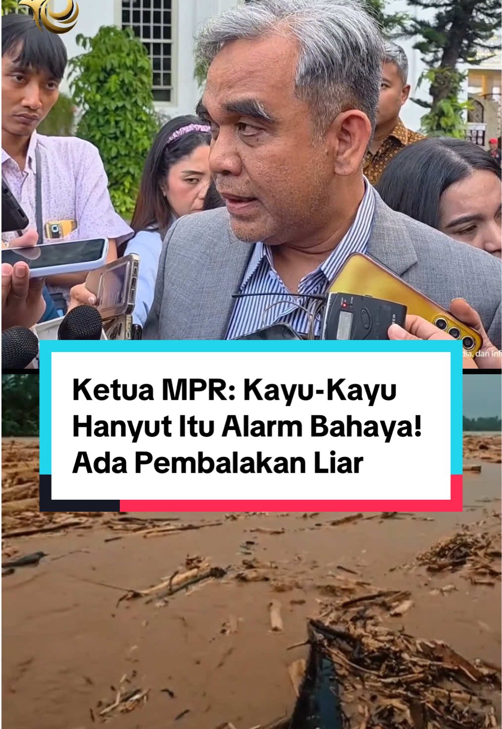Ketua MPR: Kayu-Kayu Hanyut Itu Alarm Bahaya! Ada Pembalakan Liar Penyebab Banjir Besar #fyp #mpr #banjir #aceh #tiktokpelitfyp 