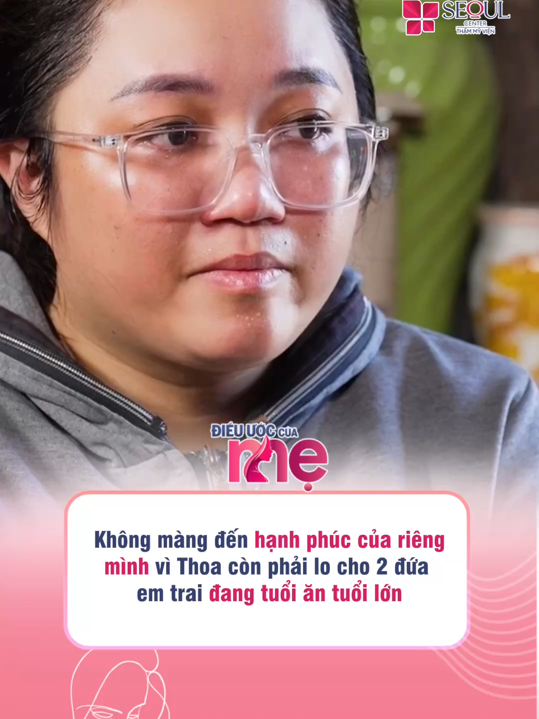 Không màng để hạnh phúc riêng của mình vì trên vai còn 2 đứa em trai đang tuổi ăn tuổi lớn#DieuUocCuaMe #ThaiPhanThanhBinh #SeoulCenter #DNGroup #ducm_5