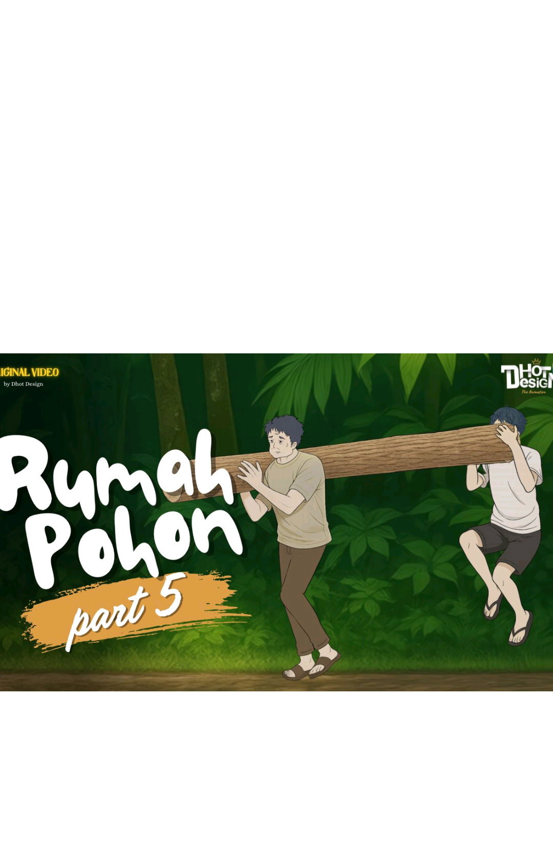 RUMAH POHON PART 5 - Dhot Design  #animasi #animasisekoah #dhotdesign #animation #animasilucu 