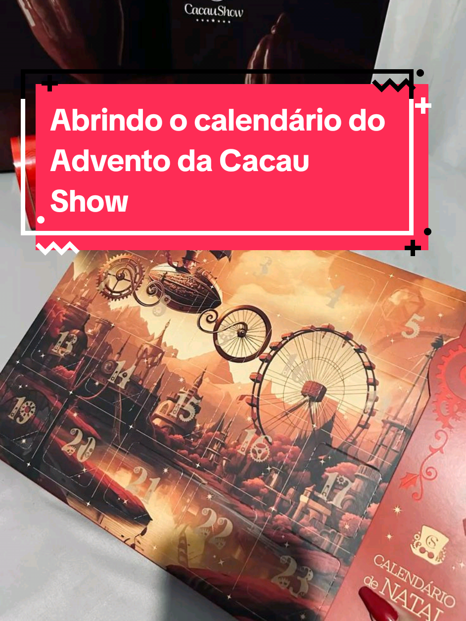 Abrindo a 1° semana do calendário do Advento da Cacau Show 🍫 #calendáriodoadvento #cacaushow #presente #natal