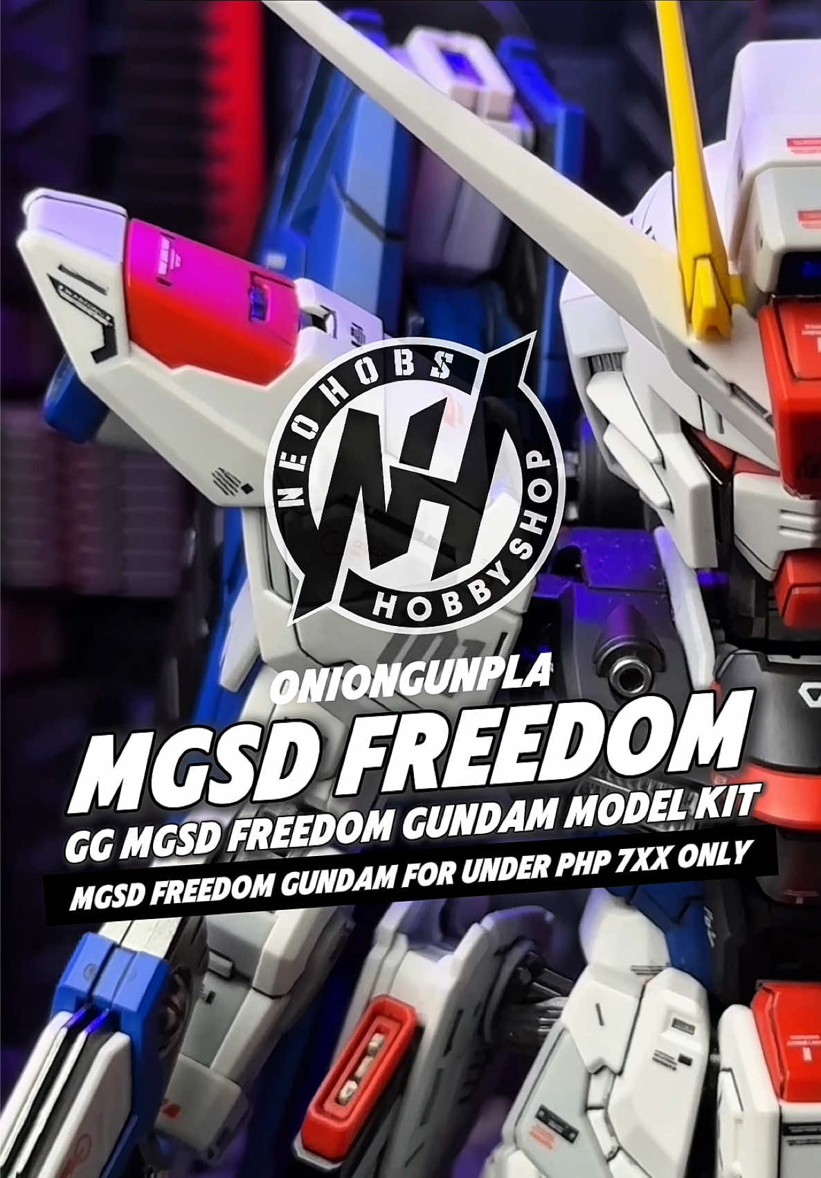 Pinakamurang MGSD Freedom Gundam from @Neo Hobs Mega Shop! 🤖💯🔥 #gunpla #gundam #mgsdfreedomgundam #freedomgundam #neohobs 