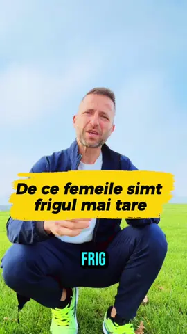 Femeile simt frigul mai puternic  #educatie #scoala #femei 