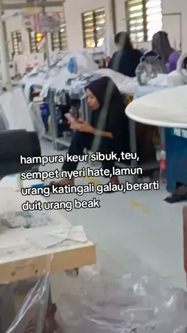 #pabrikgarmen #kulipenjahit #pejuangrupiah 