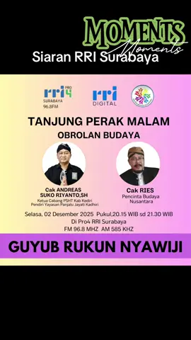Siaran di RRI Surabaya,” GUYUB RUKUN YAWUJI”. #jurnalpshtkediri #jurnalpshtjatim #pshtindonesia22 #pshtsidoarjo #kedirikekinian 