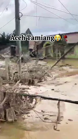 😭😭#aceh tamiang🥹#banjirbandang #banjir2025 #bulandesember #pyfツviral_❤ 