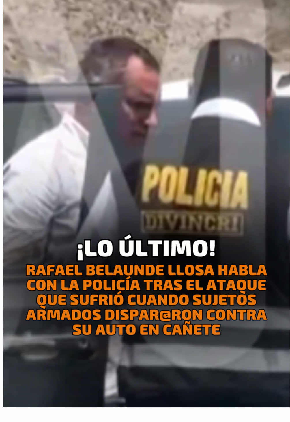 🚨¡ÚLTIMO MINUTO!🚨  Rafael Belaunde Llosa fue atacado a bal@zos en Cañete y ya brinda declaración a la Policía tras el atentado. Autoridades investigan el móvil y exigen garantías para los candidatos.  #RafaelBelaundeLlosa #Cañete #ViolenciaElectoral 