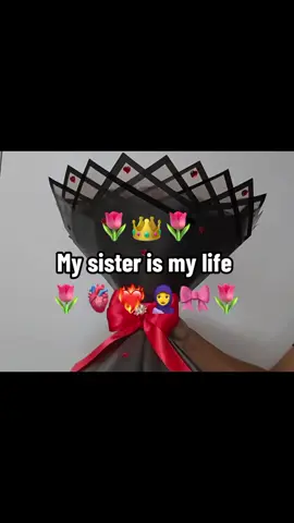 #sister #👑 #🌷 
