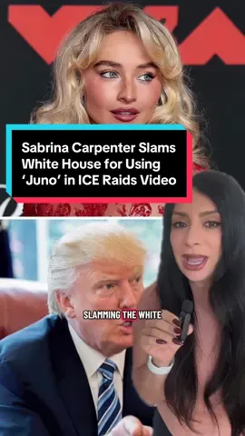 Sabrina Carpenter Slams White House for Using ‘Juno’ in ICE Raids Video #sabrinacarpenter #whitehouse #trump #riristea #rivetsoro @Sabrina Carpenter 