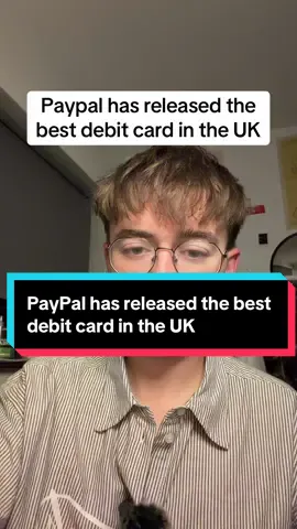 have PayPal released the best debit card in the uk? Not financial advice