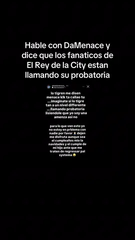 DaMenace me dijo que Los Fanaticos de El Rey de la a City estan llamando su probatoria #parati #noticiastiktok #historiasdetiktok #trinitarios 
