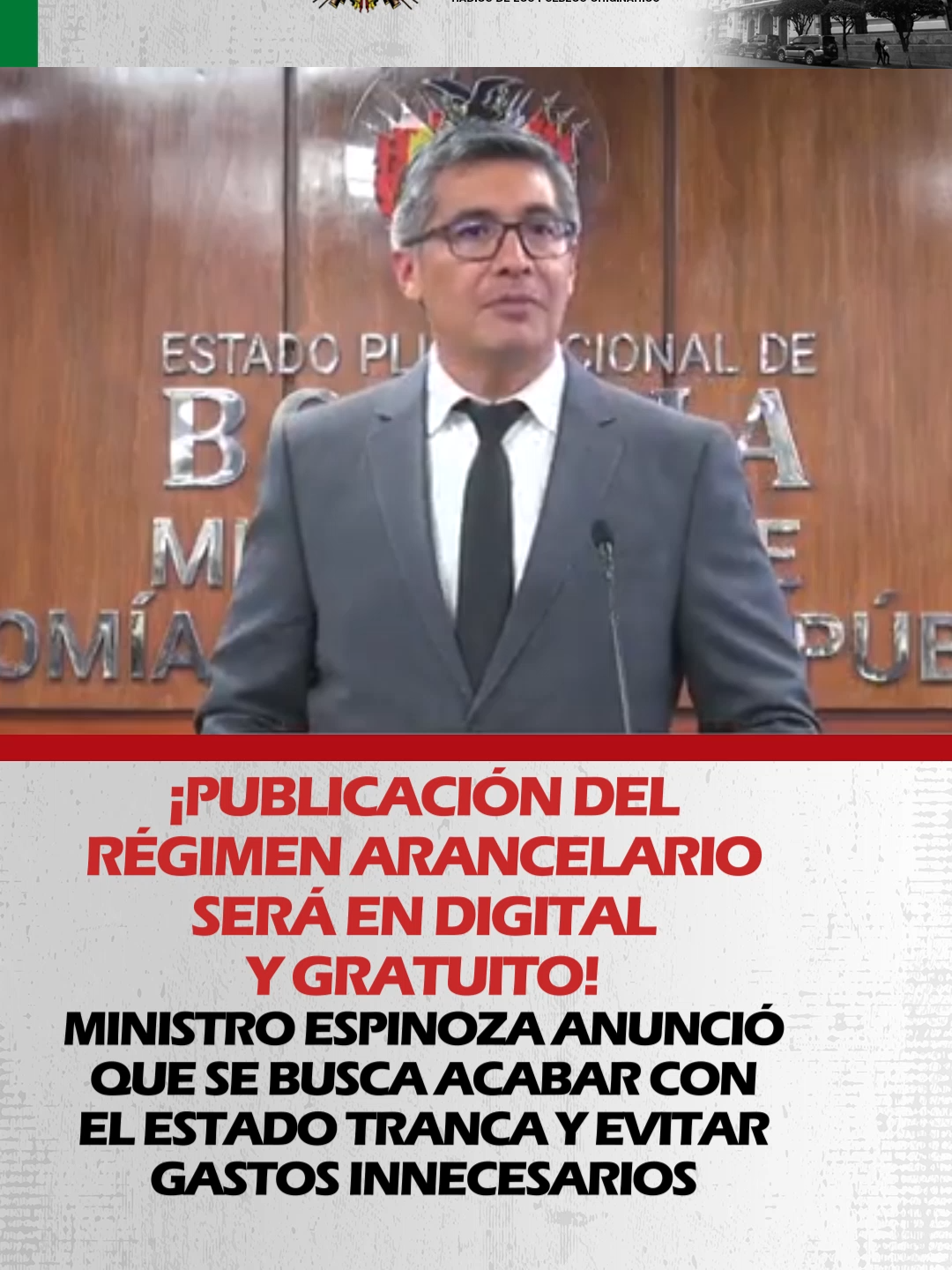¡PUBLICACIÓN DEL RÉGIMEN ARANCELARIO SERÁ EN DIGITAL Y GRATUITO! MINISTRO ESPINOZA ANUNCIÓ QUE SE BUSCA ACABAR CON EL ESTADO TRANCA Y EVITAR GASTOS INNECESARIOS El Ministro de Economía y Finanzas Públicas, José Gabriel Espinoza, anunció que desde el 1 de enero de 2026 la publicación del régimen arancelario será en digital y no tendrá costo. La autoridad sostuvo que importadores tenían que venir hasta La Paz para comprar este documento en Bs 160 ocasionando gastos innecesarios para los importadores. Al eleminar este proceso se avanza en acabar con el Estado tranca. #RPOsBolivia